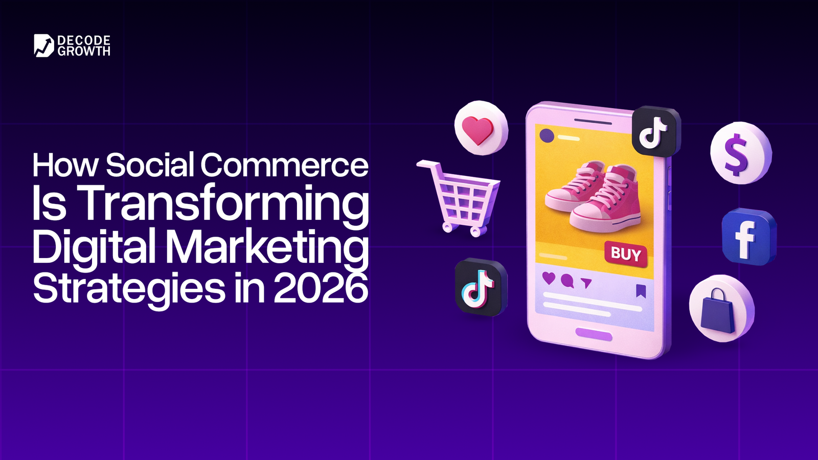 What Is Social Commerce & Why It's Changing Digital Marketing in 2026