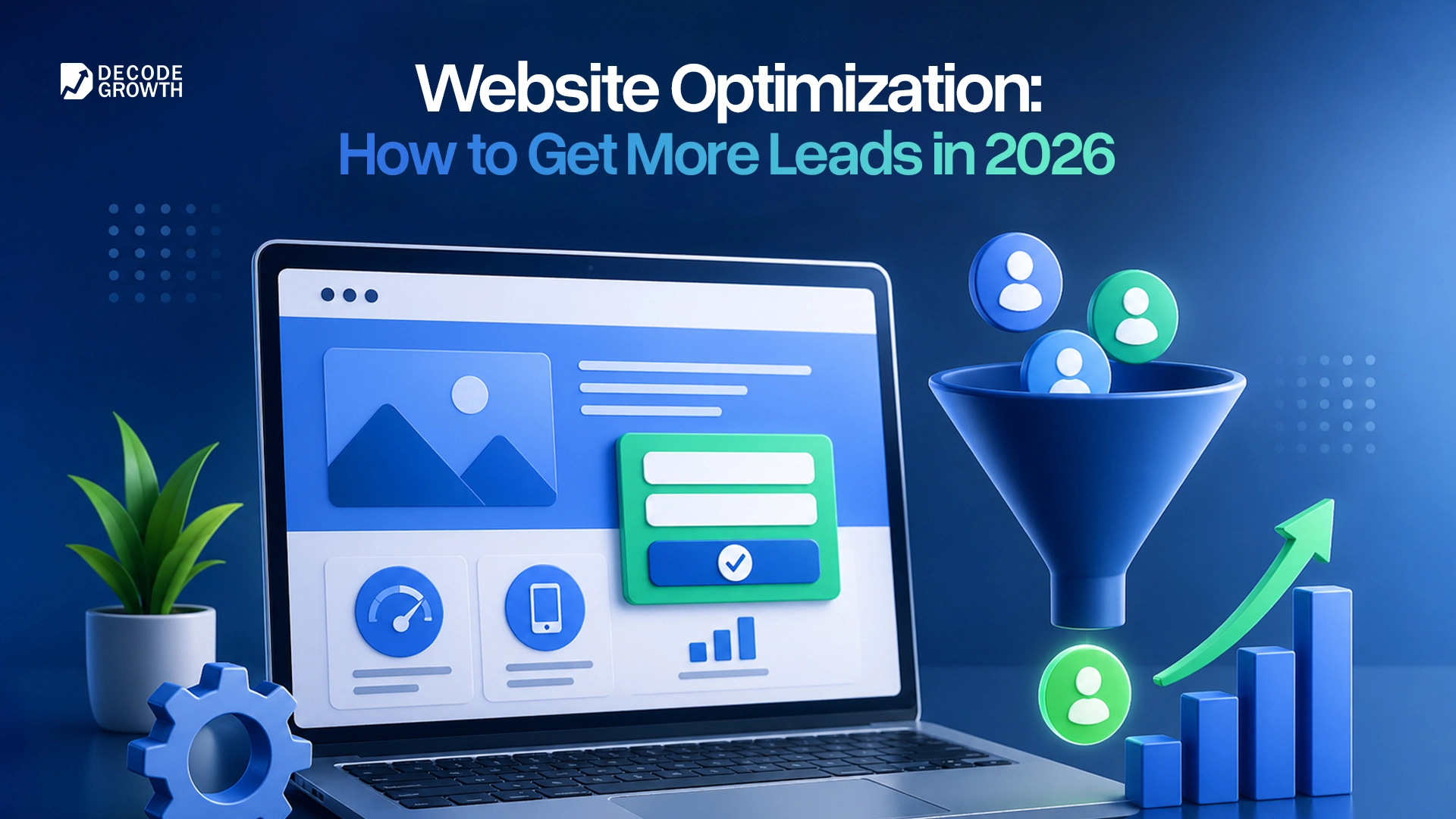 Website Optimization for Businesses: How to Get More Leads in 2026